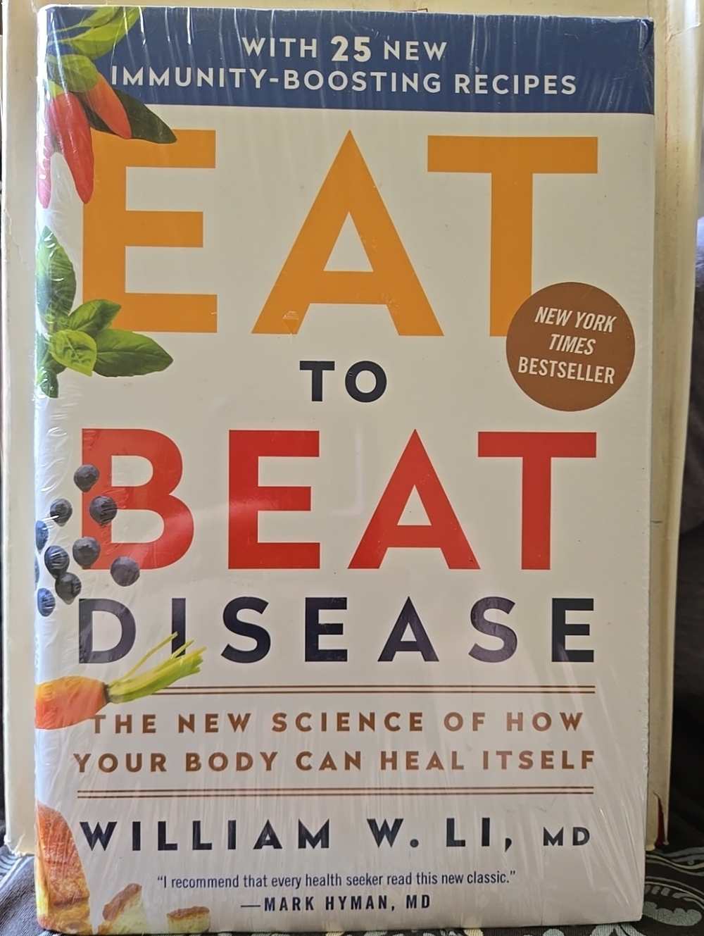 William‎ W Li MD Eat To Beat Disease Hardcover Book New Sealed Nutrition Sci